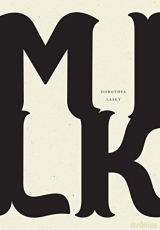 Milk - Dorothea Lasky [KSIĄŻKA]