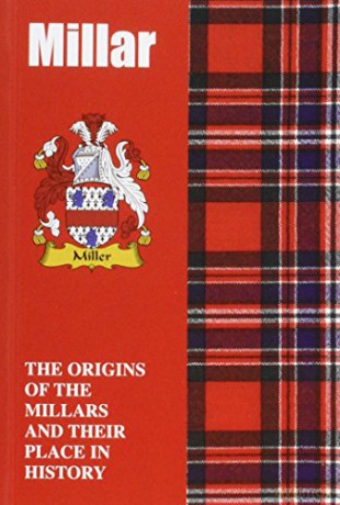 Millar: The Origins of the Millars and Their Place in History (Scottish Clan Mini-Book) - Iain Gray [KSIĄŻKA]