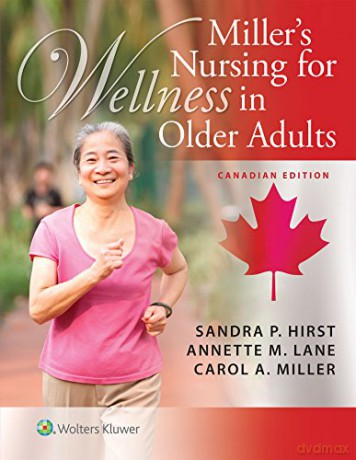 Miller's Nursing for Wellness in Older Adults - Carol A. MSN RN-BC AHN-BC Miller [KSIĄŻKA]