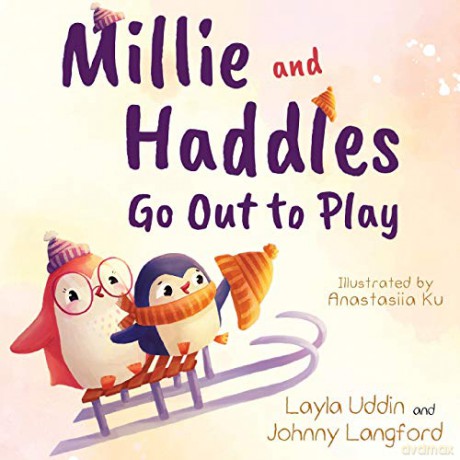 Millie and Haddles Go Out to Play - Layla Uddin [KSIĄŻKA]