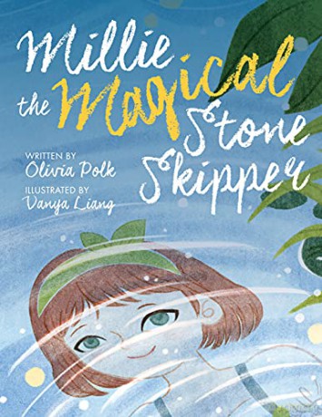 Millie the Magical Stone Skipper - Olivia Polk [KSIĄŻKA]