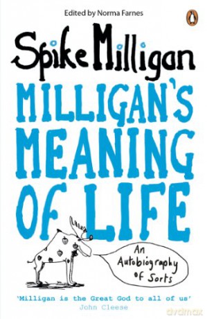 Milligan's Meaning of Life: An Autobiography of Sorts - Spike Milligan [KSIĄŻKA]