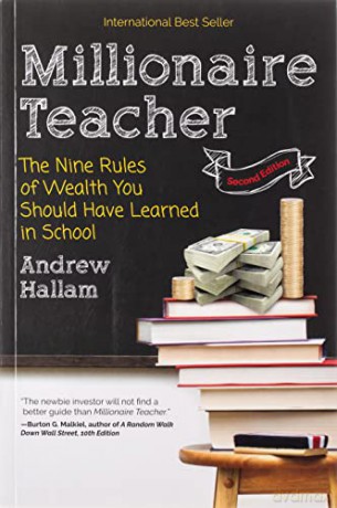 Millionaire Teacher: The Nine Rules of Wealth You Should Have Learned in School - Andrew Hallam [KSIĄŻKA]