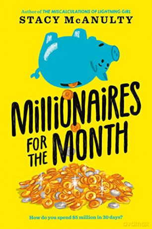 Millionaires for the Month - Stacy McAnulty [KSIĄŻKA]
