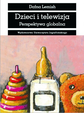 Dzieci i telewizja. Perspektywa globalna [KSIĄŻKA]