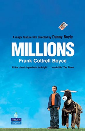 Millions: NLLA: Millions (NEW LONGMAN LITERATURE 11-14) - Frank Cottrell Boyce [KSIĄŻKA]