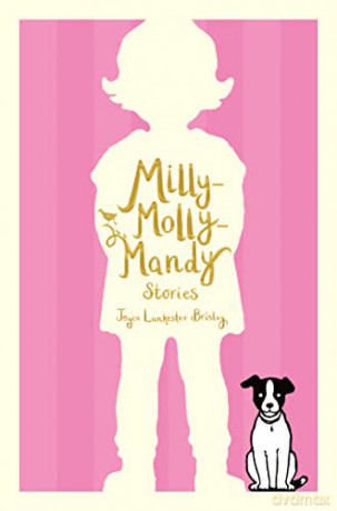 Milly-Molly-Mandy Stories (Milly-Molly-Mandy, 1) - Joyce Lankester Brisley [KSIĄŻKA]
