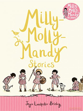 Milly-Molly-Mandy Stories (Milly-Molly-Mandy, 1) - Joyce Lankester Brisley [KSIĄŻKA]