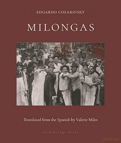Milongas - Edgardo Cozarinsky [KSIĄŻKA]