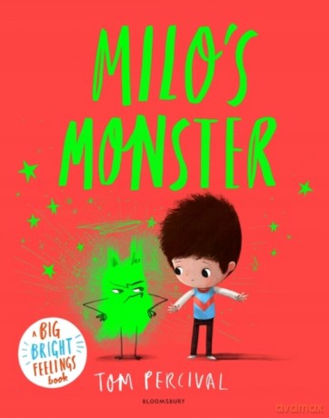 Milo's Monster: A Big Bright Feelings Book - Tom Percival [KSIĄŻKA]