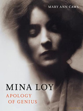 Mina Loy: Apology of Genius - Mary Ann Caws [KSIĄŻKA]
