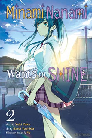 Minami Nanami Wants to Shine, Vol. 2 - Yuki Yaku [KSIĄŻKA]