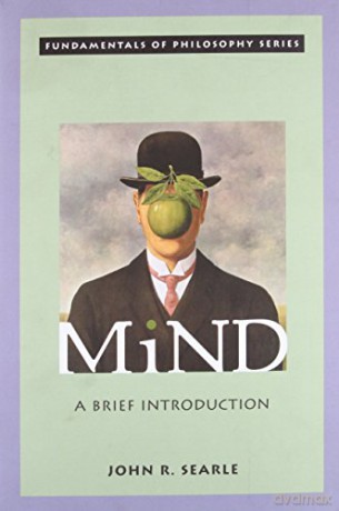 Mind: A Brief Introduction (Fundamentals of Philosophy Series) - John R. Searle [KSIĄŻKA]