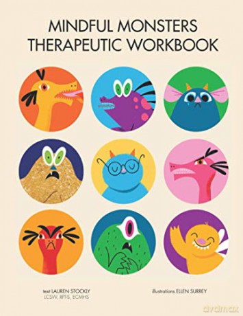 Mindful Monsters Therapeutic Workbook: A Feelings Activity Book for Children - Lauren Stockly [KSIĄŻKA]