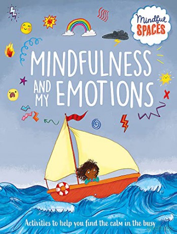 Mindful Spaces: Mindfulness and My Emotions - Katie Woolley [KSIĄŻKA]