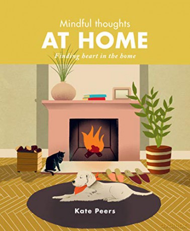 Mindful Thoughts at Home: Finding heart in the home - Kate Peers [KSIĄŻKA]