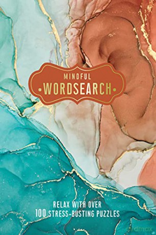 Mindful Wordsearch: Relax with over 100 Stress-Busting Puzzles - Welbeck [KSIĄŻKA]