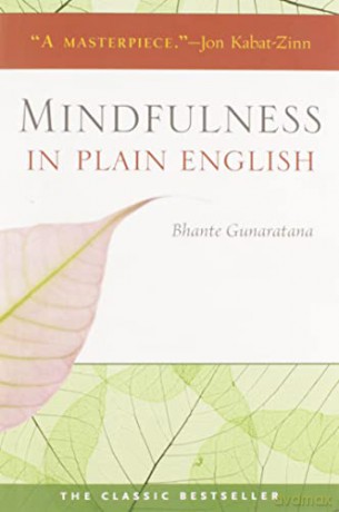 Mindfulness in Plain English: 20th Anniversary Edition - Bhante Henepola Gunaratana [KSIĄŻKA]