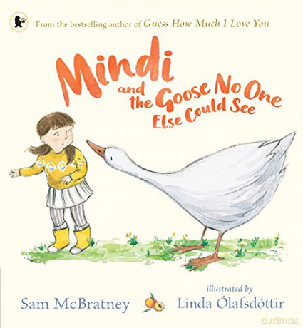 Mindi and the Goose No One Else Could See - Sam McBratney [KSIĄŻKA]