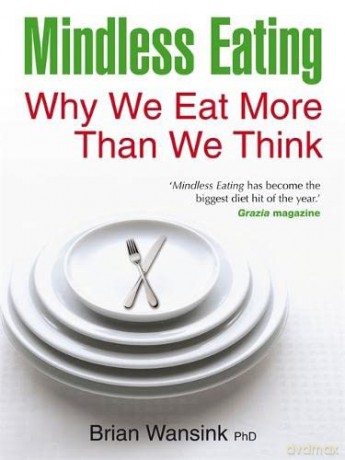 Mindless Eating - Brian Wansink [KSIĄŻKA]