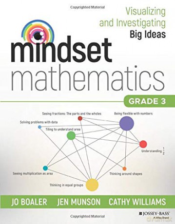 Mindset Mathematics: Visualizing and Investigating Big Ideas, Grade 3 - Jo Boaler [KSIĄŻKA]