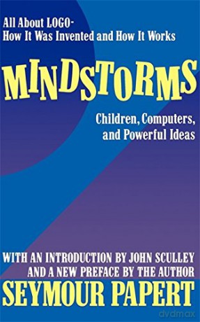 Mindstorms: Children, Computers, And Powerful Ideas - Seymour Papert [KSIĄŻKA]