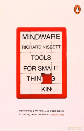 Mindware: Tools for Smart Thinking - Richard Nisbett [KSIĄŻKA]