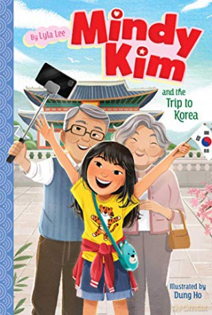 Mindy Kim and the Trip to Korea: Volume 5 - Lyla Lee [KSIĄŻKA]