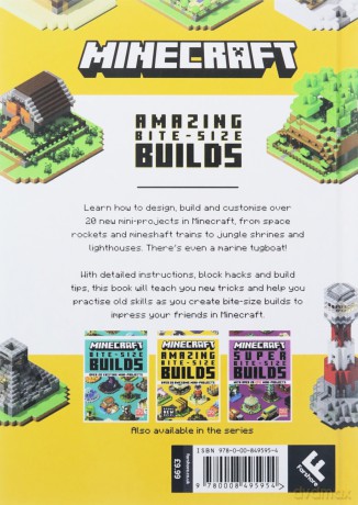 Minecraft Amazing Bite Size Builds: NEW and Official for 2022 with over 20 original mini-projects to build in the game: perfect for beginners, kids, teens and adults alike! - Mojang AB [KSIĄŻKA]