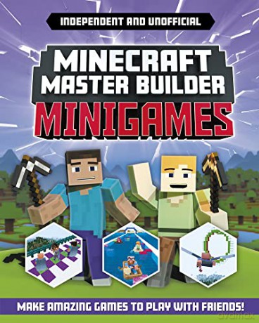 Minecraft Master Builder - Minigames: Amazing games to make in Minecraft - Sara Stanford [KSIĄŻKA]