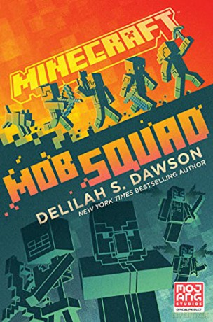 Minecraft: Mob Squad - Delilah S Dawson [KSIĄŻKA]