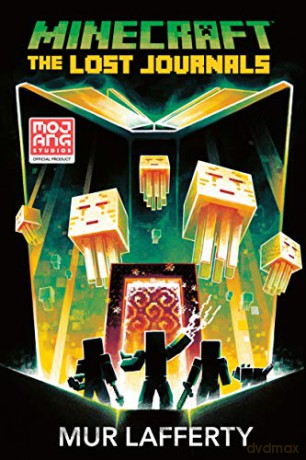 Minecraft: The Lost Journals: An Official Minecraft Novel - Mur Lafferty [KSIĄŻKA]