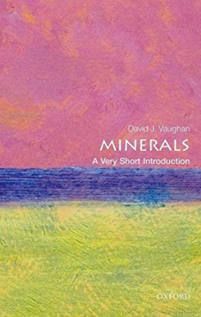 Minerals: A Very Short Introduction (Very Short Introductions) - David Vaughan [KSIĄŻKA]