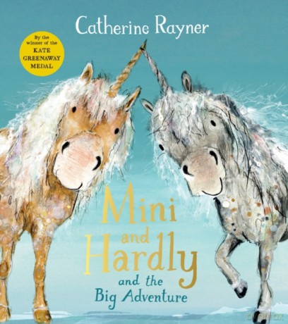 Mini and Hardly and the Big Adventure - Catherine Rayner [KSIĄŻKA]