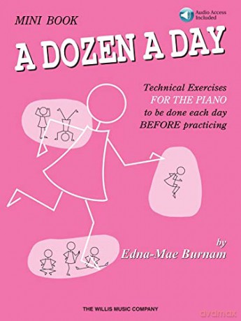 Mini Book - A Dozen A Day (Book/Online Audio-Includes Online Access Code) Pack: Technical Exercises for the Piano to Be Done Each Day Before Practicing: Mini Book - Edna Mae Burnam [KSIĄŻKA]