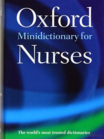 Minidictionary for Nurses (Oxford Quick Reference) - Elizabeth A. Martin [KSIĄŻKA]
