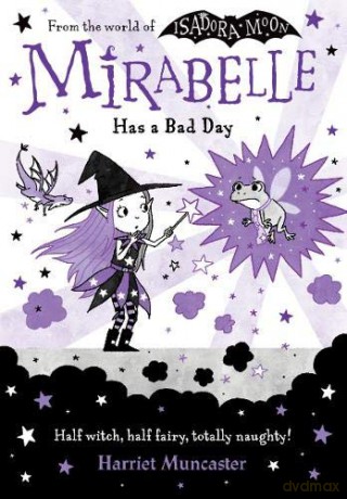 Mirabelle Has a Bad Day - Harriet Muncaster [KSIĄŻKA]