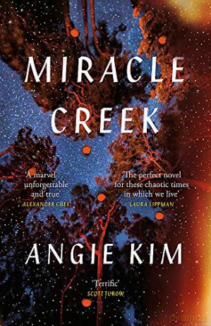 Miracle Creek: Winner of the 2020 Edgar Award for best first novel - Angie Kim [KSIĄŻKA]