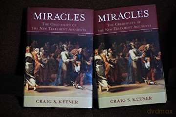 Miracles: The Credibility of the New Testament Accounts (2 Volume Set) - Craig S Keener [KSIĄŻKA]