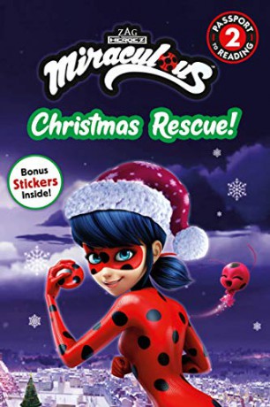 Miraculous: Christmas Rescue! (Passport to Reading Level 2) - Elle Stephens [KSIĄŻKA]