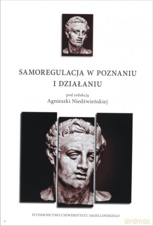 Samoregulacja w poznaniu i działaniu [KSIĄŻKA]