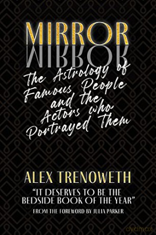 Mirror Mirror: Famous People and the Actors who Portrayed Them - Alex Trenoweth [KSIĄŻKA]