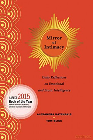Mirror of Intimacy: Daily Reflections on Emotional and Erotic Intelligence - Tom Bliss [KSIĄŻKA]