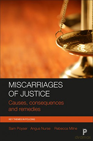 Miscarriages of justice: Causes, consequences and remedies (Key Themes in Policing) - Sam Poyser [KSIĄŻKA]