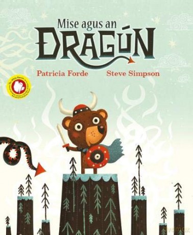 Mise agus an Dragun PB - Patricia Forde [KSIĄŻKA]