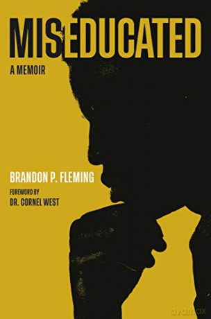 Miseducated: A Memoir - Brandon P Fleming [KSIĄŻKA]