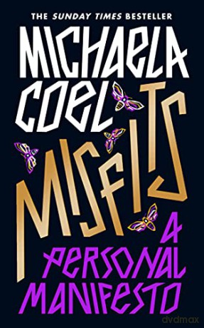 Misfits: A Personal Manifesto - by the creator of 'I May Destroy You' - Michaela Coel [KSIĄŻKA]