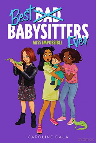 Miss Impossible (Best Babysitters Ever) - Caroline Cala [KSIĄŻKA]