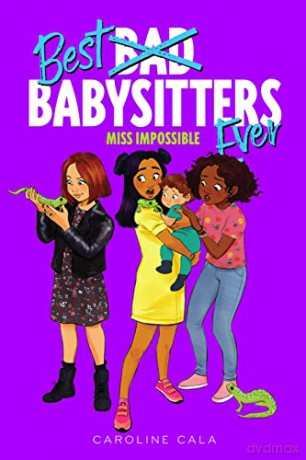 Miss Impossible (Best Babysitters Ever) - Caroline Cala [KSIĄŻKA]