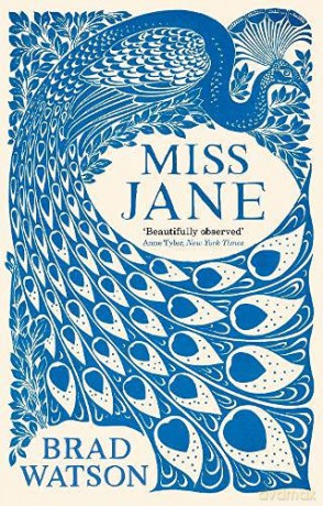 Miss Jane: Brad Watson - Brad Watson [KSIĄŻKA]